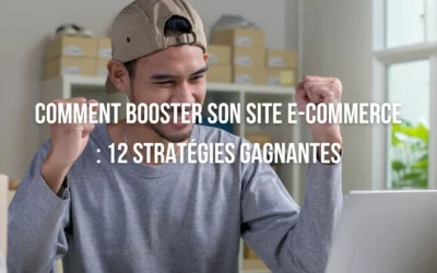 Le Blog - Agence Digitale EcomForge 9 Comment booster son site e-commerce : 12 stratégies gagnantes