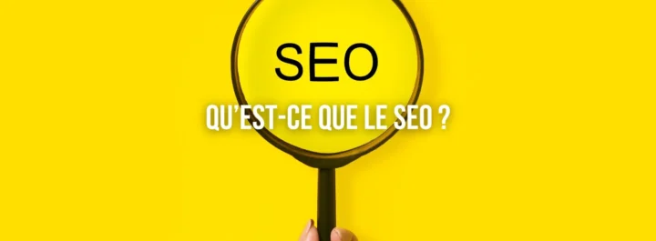 Qu'est-ce que le SEO ?